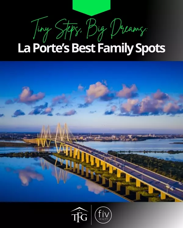  Family-Friendly Neighborhoods in La Porte, TX,Tammi Freund