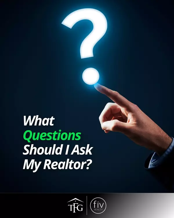 What Questions Should I Ask My Realtor?,Tammi Freund