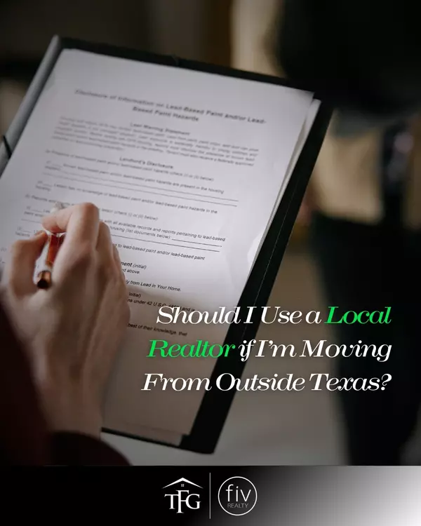 Should I Use a Local Realtor if I’m Moving From Outside Texas?