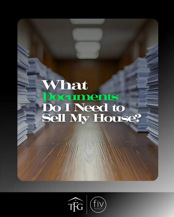 Selling Your Home? Don’t List It Without These Documents!,Tammi Freund