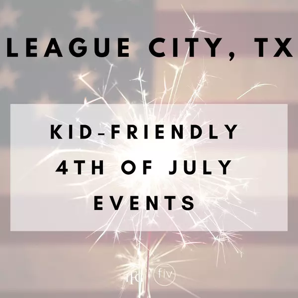 Kid-Friendly 4th of July Events in League City, TX You Won’t Want to Miss