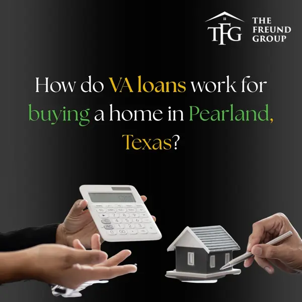 VA Loans for Pearland Buyers: What Military Families Need to Know