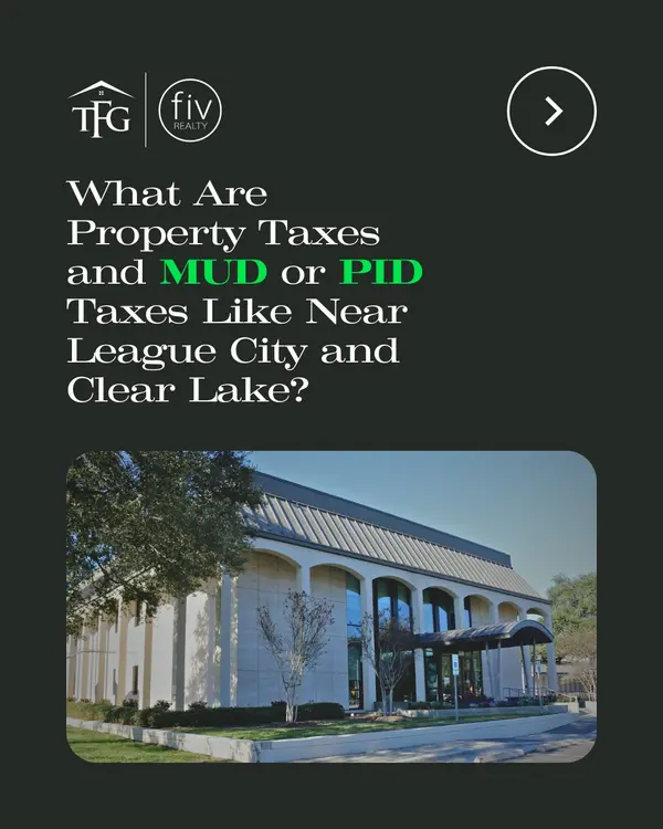 Before You Buy Near League City or Clear Lake, Read This About Property Taxes,Tammi Freund