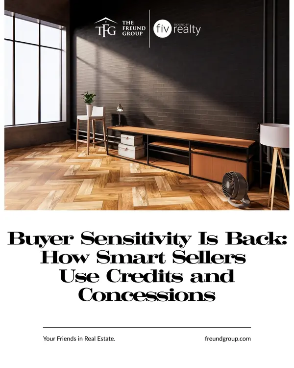 Buyer Sensitivity Is Back — Smart Sellers Are Adapting,Tammi Freund
