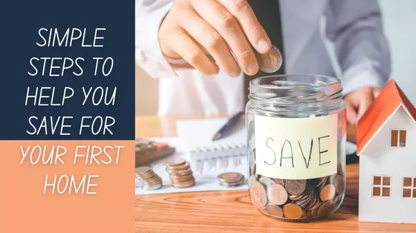 Simple Steps To Help You Save for Your First Home,Traci Pate