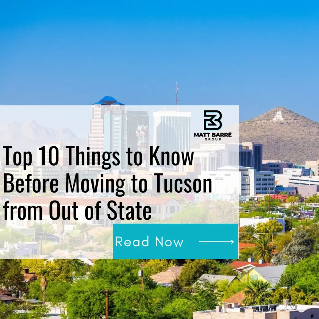 Top 10 Things to Know Before Moving to Tucson from Out of State