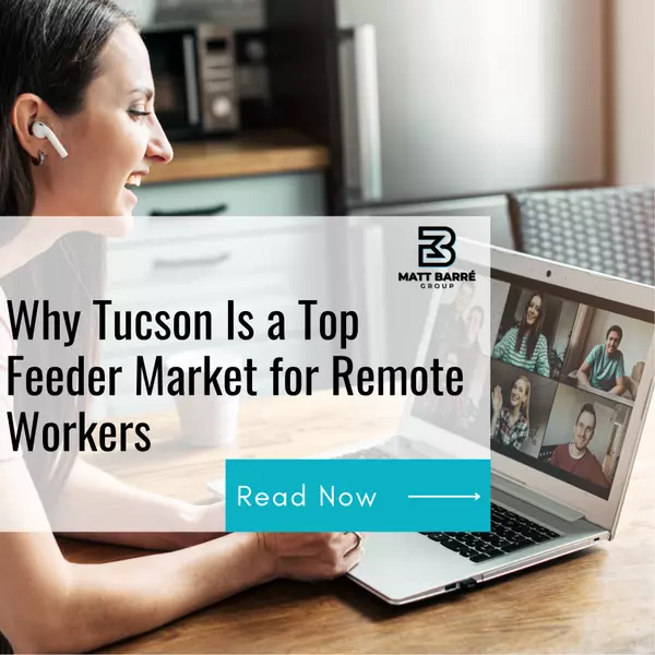 feature image of Why Tucson Is a Top Feeder Market for Remote Workers