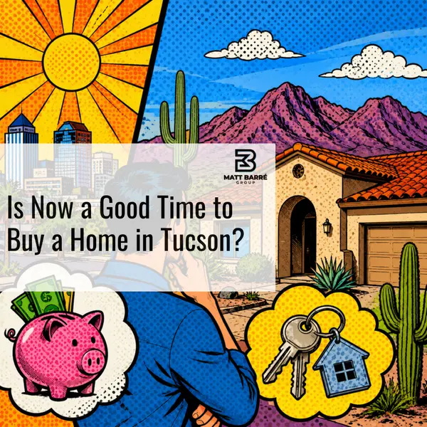 feature image of Is Now a Good Time to Buy a Home in Tucson?