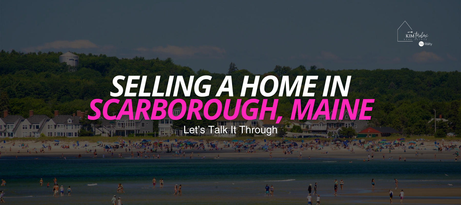 Selling a home in Scarborough, Maine