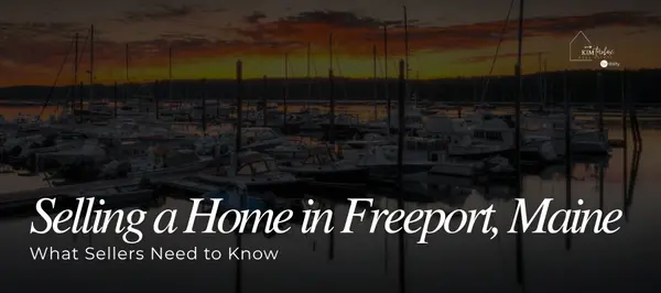 feature image of Selling a Home in Freeport, Maine: What Sellers Need to Know