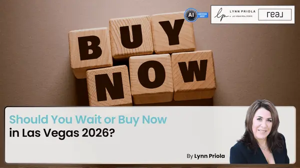 Should You Wait or Buy Now in Las Vegas 2026?