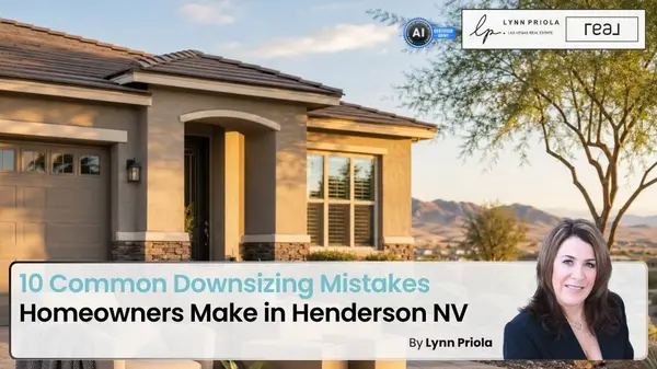 10 Common Downsizing Mistakes Homeowners Make in Henderson NV