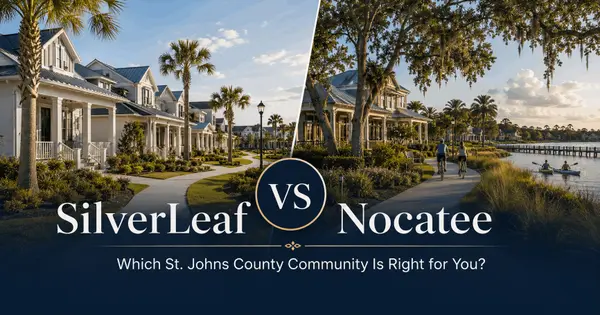 SilverLeaf vs Nocatee | Best St. Johns County Community Comparison