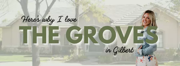 The Groves in Gilbert, AZ: Where Space, Character, and Calm Still Exist