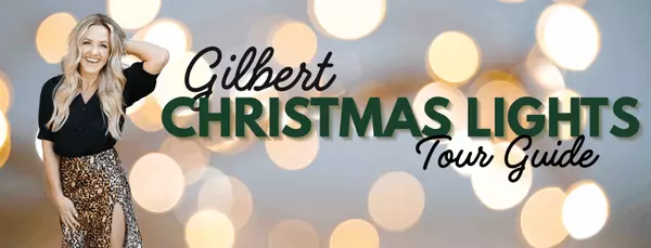 The Ultimate Gilbert Christmas Light Tour Guide (2024 Edition)