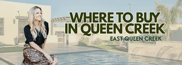Why East Queen Creek Is Quietly Becoming the Smart Move,Jessica Vukobratovich