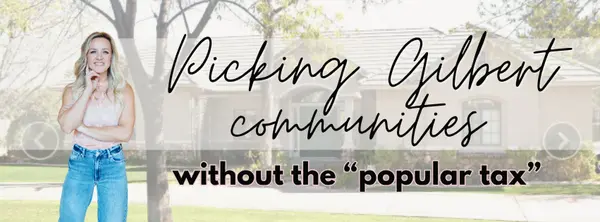 Gilbert Neighborhoods Worth Comparing (Before You Pay the “Popular Tax”)