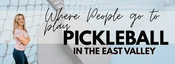 The Best Pickleball Courts in Gilbert, Queen Creek & East Mesa (2026)