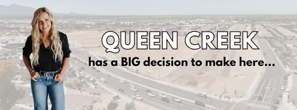 There’s a pretty big project being worked through next to Costco in Queen Creek