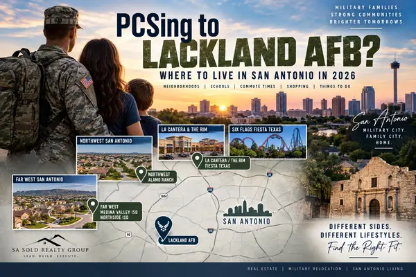 PCSing to Lackland AFB? Where to Live in San Antonio in 2026,James Green