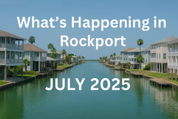 What’s Happening in Rockport – July 2025