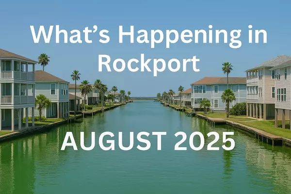 What’s Happening in Rockport – August 2025