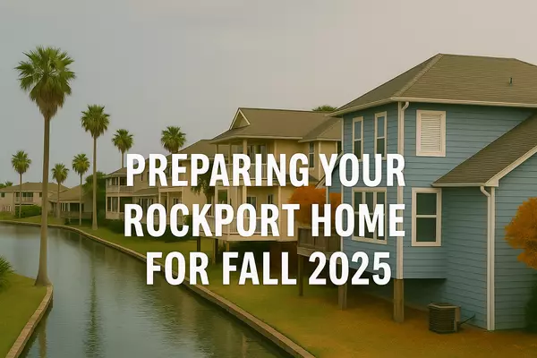 Preparing Your Rockport Home for Fall 2025