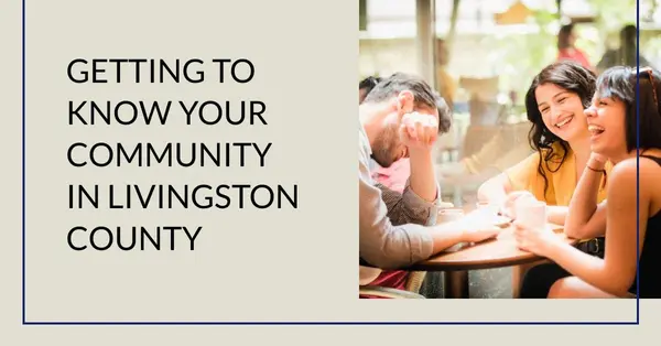 Getting to Know Your Community in Livingston County,Pat Lotz