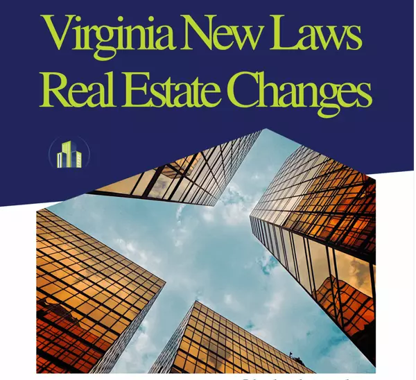 feature image of New Virginia Real Estate Laws Effective July 1, 2025