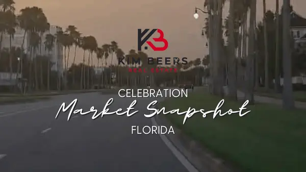Celebration, Florida Real Estate Market Snapshot