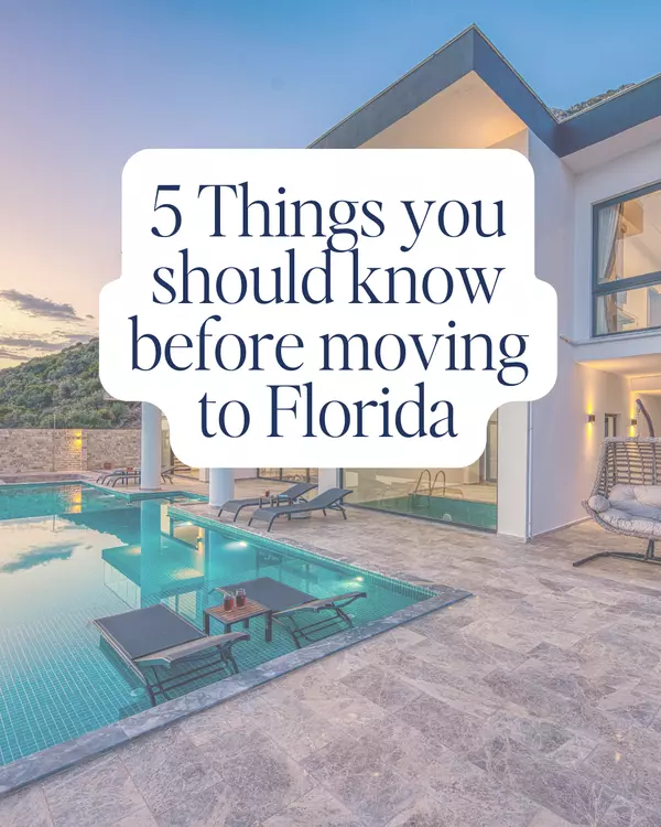 5 things you should know before moving to Florida