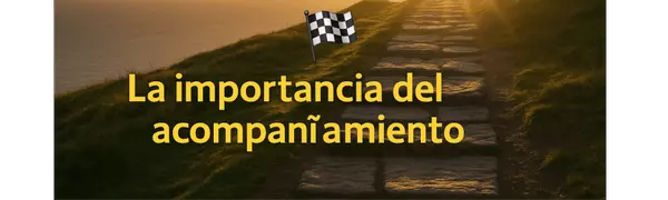 La importancia del acompañamiento
