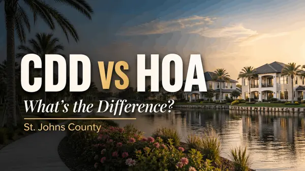  What Is the Difference Between a CDD and an HOA in St. Johns County?
