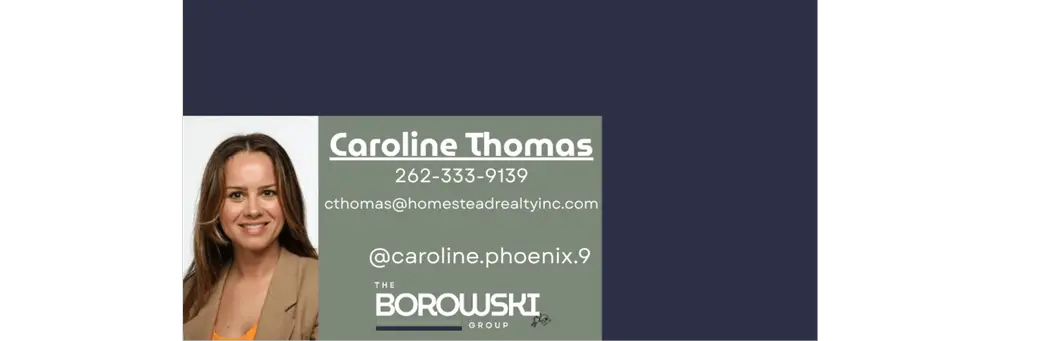 Caroline Thomas: A Trusted Milwaukee County Real Estate Expert Backed by The Borowski Group