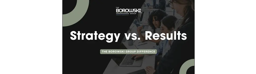How The Borowski Group Sells Homes Faster (and for More) Than the Average Agent