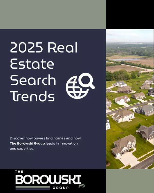 2025 Real Estate Search Trends: How Buyers Find Homes—And How The Borowski Group Stays Ahead