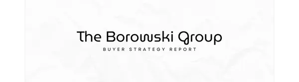 Is Now a Good Time to Buy a Home — or Should I Wait?,The Borowski Group
