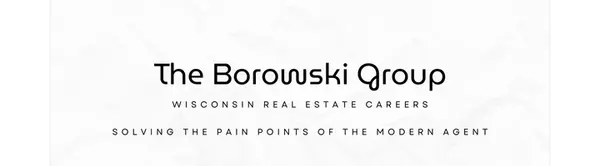 Why Agents Across Wisconsin’s MetroMLS Are Choosing The Borowski Group,The Borowski Group