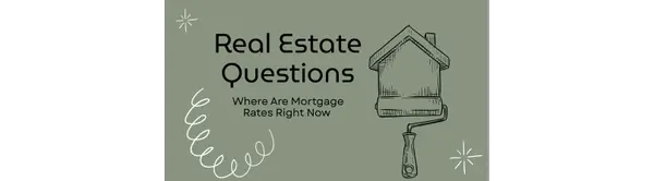 Where Are Mortgage Rates Right Now — And What Do They Mean for Milwaukee Buyers in 2026?,The Borowski Group