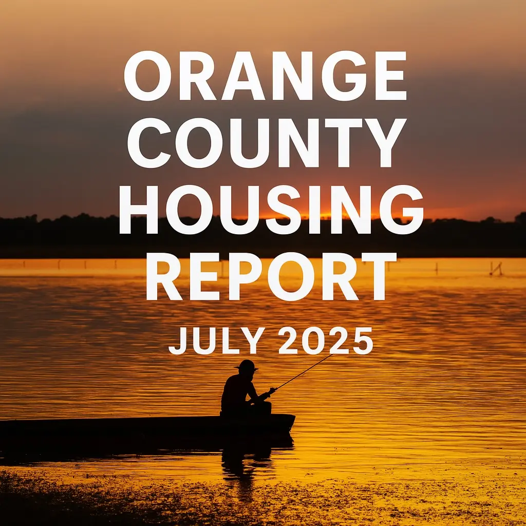 July 2025 Orange County Housing Report Summary