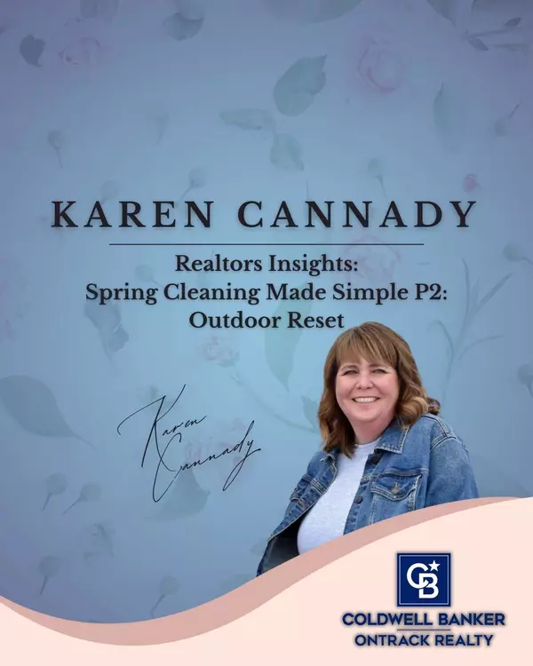 Realtor Insights: Spring Cleaning Made Simple: Outdoor Reset