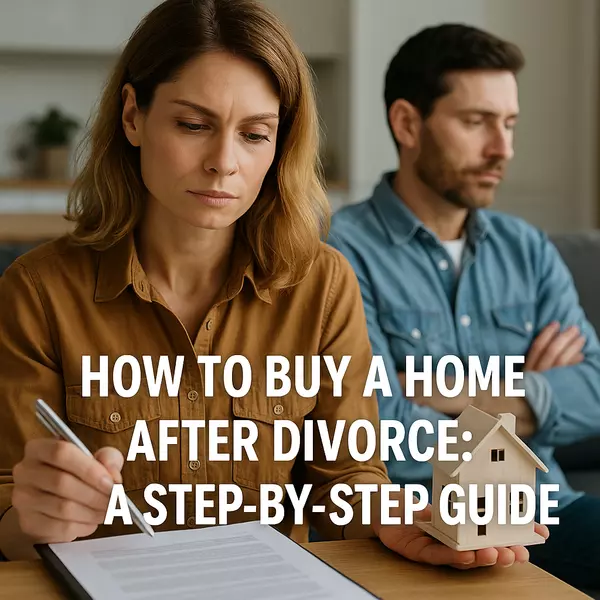 How to Buy a Home After Divorce: A Step-by-Step Guide in Round Lake Beach, Illinois,Dick Barr, CRS