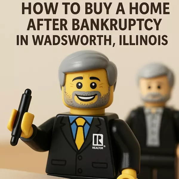 How to Buy a Home After Bankruptcy in Wadsworth, Illinois