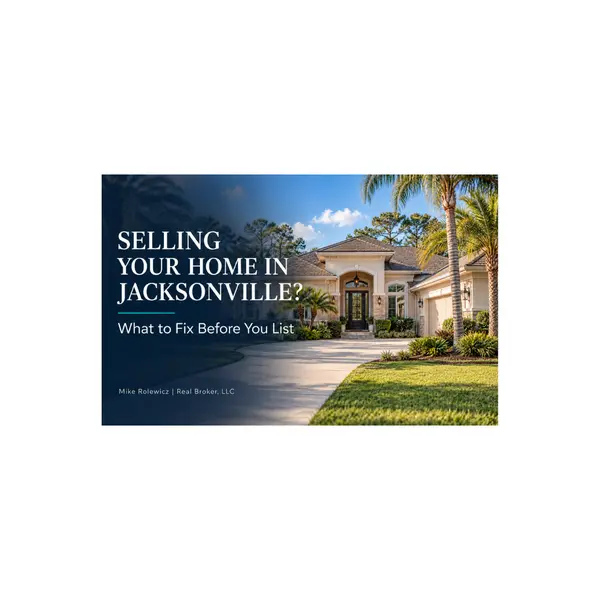 Selling Your Home in Jacksonville, FL: What to Fix Before You List