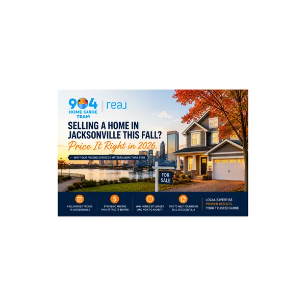 Selling a Home in Jacksonville This Fall? Why Your Pricing Strategy Matters More in 2026