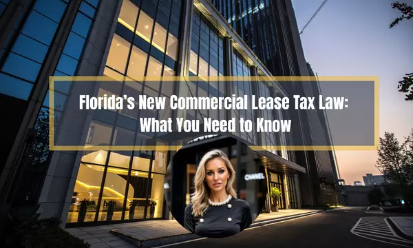 Florida’s New Commercial Lease Tax Law: What You Need to Know