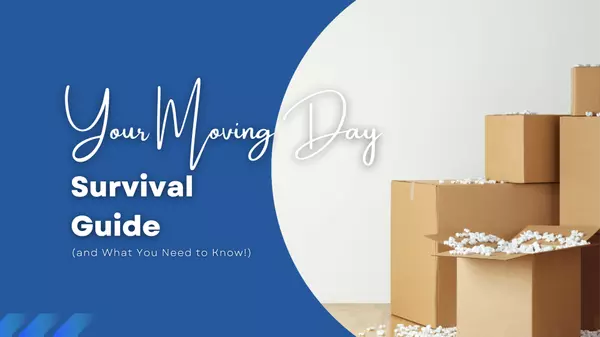 Your Moving Day Survival Guide