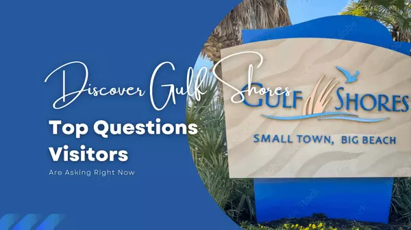  Discover Gulf Shores: Top Questions Visitors Are Asking Right Now