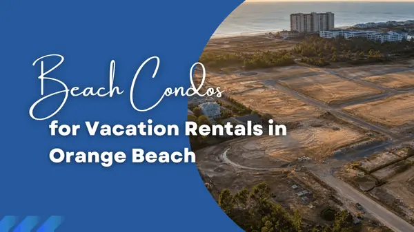 Beach Condos for Vacation Rentals in Orange Beach