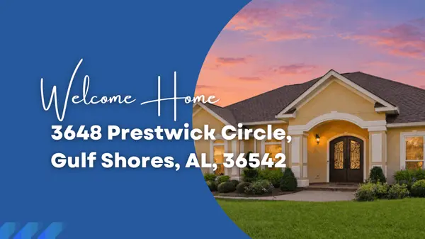 Welcome Home to 3648 Prestwick Circle, Gulf Shores, AL